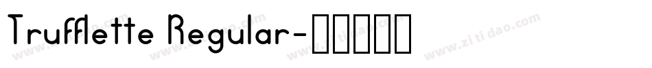 Trufflette Regular字体转换